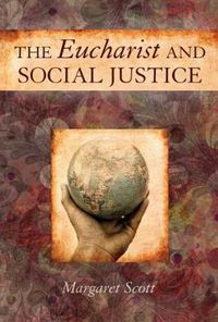 Cover image for The Eucharist and Social Justice