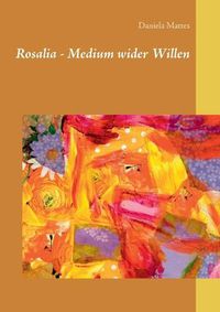 Cover image for Rosalia - Medium wider Willen