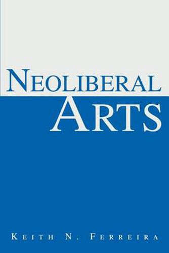 Cover image for Neoliberal Arts