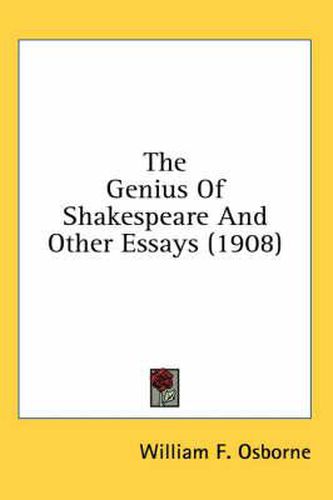 Cover image for The Genius of Shakespeare and Other Essays (1908)