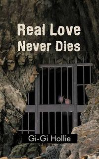 Cover image for Real Love Never Dies