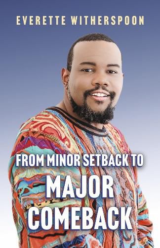 Cover image for From Minor Setback to Major Comeback