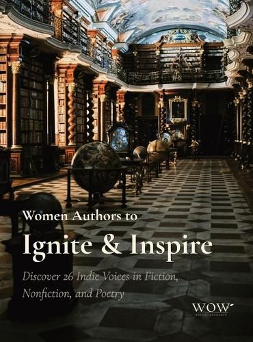 Cover image for Women Authors to Ignite & Inspire