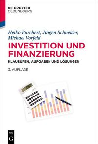 Cover image for Investition Und Finanzierung: Klausuren, Aufgaben Und Loesungen