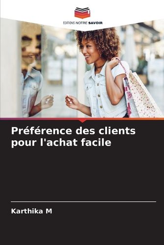 Cover image for Preference des clients pour l'achat facile