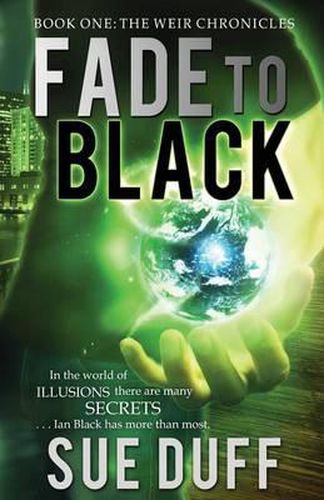 Cover image for Fade to Black: Book One: The Weir Chronicles