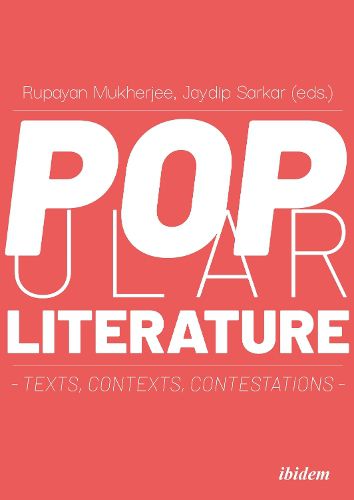 Cover image for Popular Literature: Texts, Contexts, Contestations