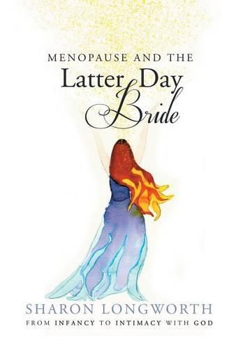 Cover image for Menopause and the Latter Day Bride