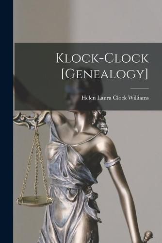 Cover image for Klock-Clock [genealogy]