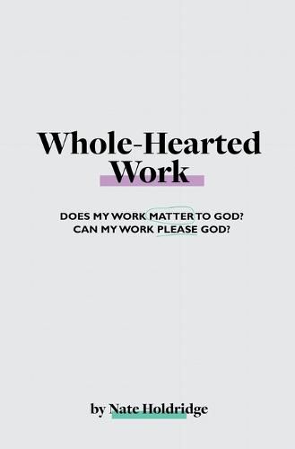 Cover image for Whole-Hearted Work