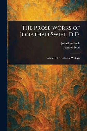 Cover image for The Prose Works of Jonathan Swift, D.D.