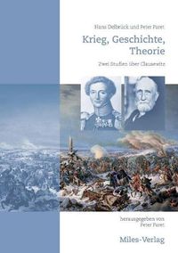 Cover image for Krieg, Geschichte, Theorie: Zwei Studien uber Clausewitz