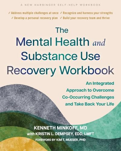 Cover image for The Mental Health and Substance Use Recovery Workbook