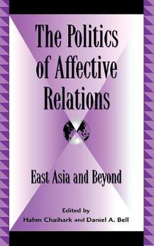 The Politics of Affective Relations: East Asia and Beyond