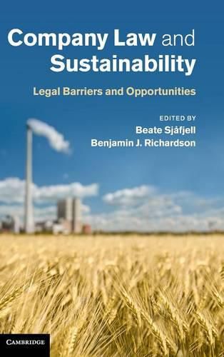 Company Law and Sustainability: Legal Barriers and Opportunities