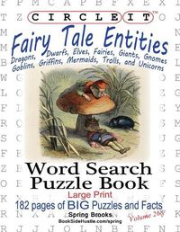 Cover image for Circle It, Fairy Tale Entities, Word Search, Puzzle Book