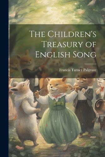 The Children's Treasury of English Song