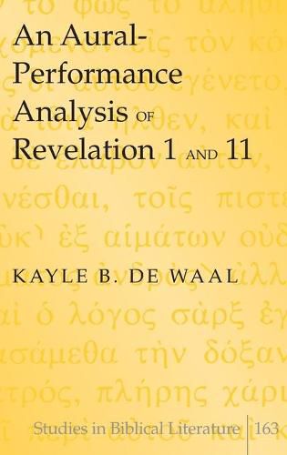 Cover image for An Aural-Performance Analysis of Revelation 1 and 11
