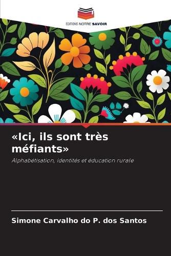 Cover image for Ici, ils sont tres mefiants