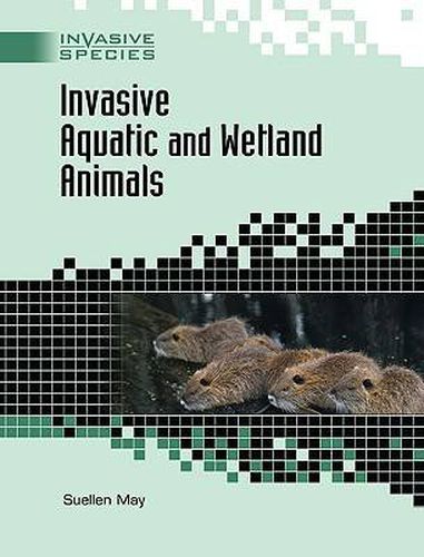 Cover image for Invasive Aquatic and Wetland Animals