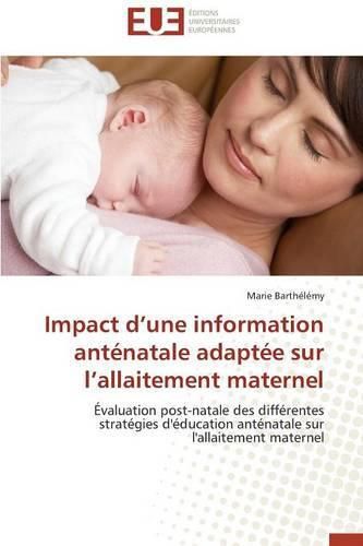 Impact D Une Information Ant natale Adapt e Sur L Allaitement Maternel