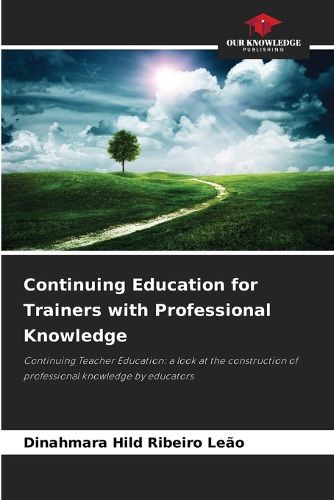 Cover image for Continuing Education for Trainers with Professional Knowledge