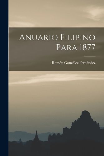 Cover image for Anuario Filipino Para 1877