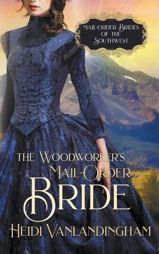 Cover image for The Woodworker's Mail-Order Bride