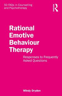 Cover image for Rational Emotive Behaviour Therapy