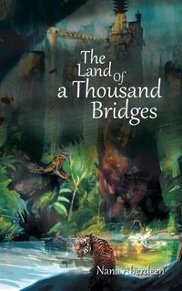 Cover image for The Land of a Thousand Bridges