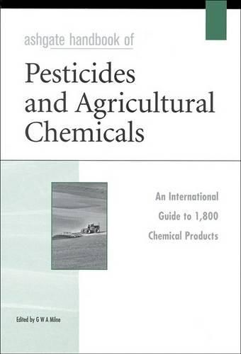 Cover image for The Ashgate Handbook of Pesticides and Agricultural Chemicals