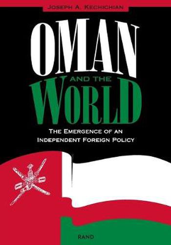 Cover image for Oman and the World: The Emergence of an Independent Foreign Policy