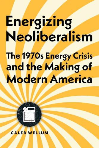 Cover image for Energizing Neoliberalism