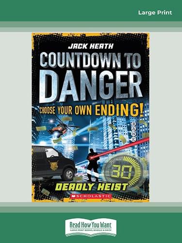 Countdown to Danger #3: Deadly Heist