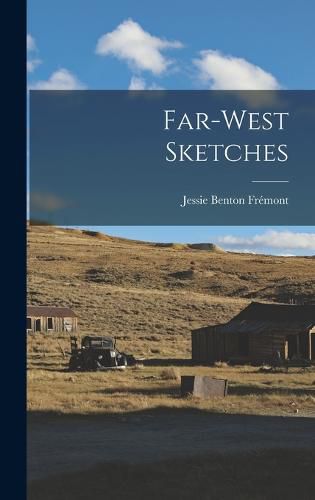 Cover image for Far-West Sketches