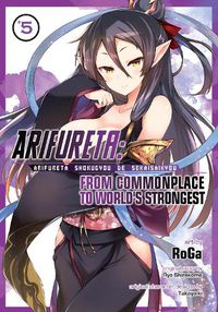 Cover image for Arifureta: From Commonplace to World's Strongest (Manga) Vol. 5