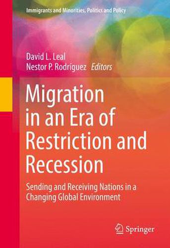 Migration in an Era of Restriction and Recession: Sending and Receiving Nations in a Changing Global Environment