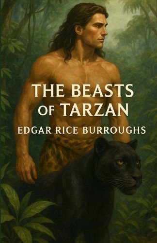 Cover image for The Beasts Of Tarzan (Illustrated)