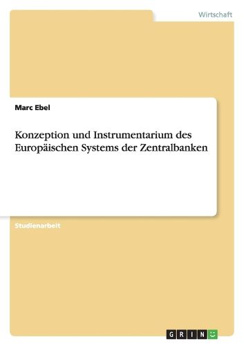 Cover image for Konzeption und Instrumentarium des Europaischen Systems der Zentralbanken