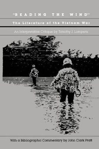 Cover image for Reading the Wind: The Literature of the Vietnam War