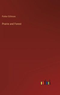 Cover image for Prairie and Forest