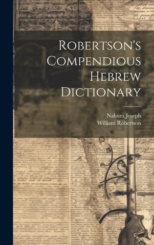 Robertson's Compendious Hebrew Dictionary