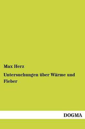 Cover image for Untersuchungen Uber Warme Und Fieber