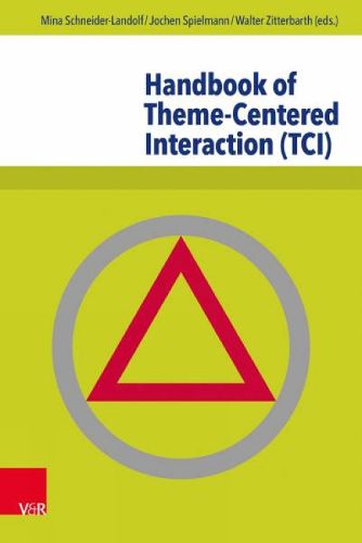 Cover image for Handbook of Theme-Centered Interaction (Tci)