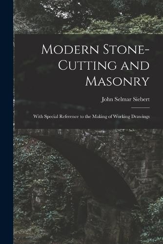 Cover image for Modern Stone-Cutting and Masonry