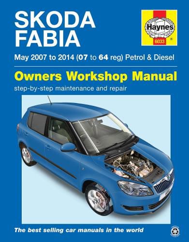 Cover image for Skoda Fabia Petrol & Diesel (May '07-'14) 07 To 64