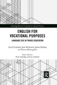 Cover image for English for Vocational Purposes: Language Use in Trades Education