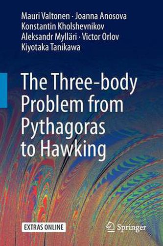 Cover image for The Three-body Problem from Pythagoras to Hawking