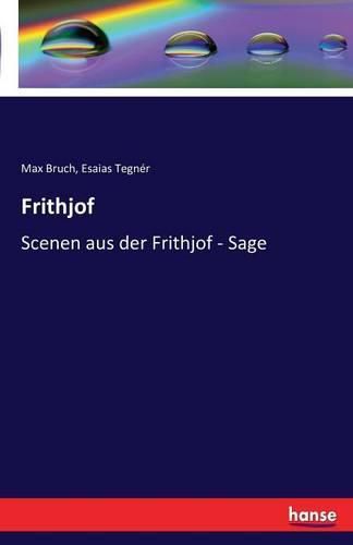 Frithjof: Scenen aus der Frithjof - Sage