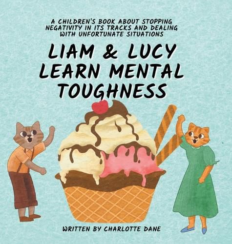 Cover image for Liam and Lucy Learn Mental Toughness